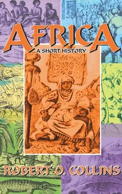 Afryka: Krótka historia - Africa: A Short History