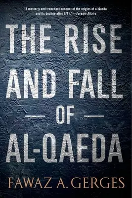 Powstanie i upadek Al-Kaidy - Rise and Fall of Al-Qaeda