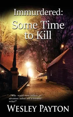 Immurdered: Trochę czasu na zabijanie - Immurdered: Some Time to Kill