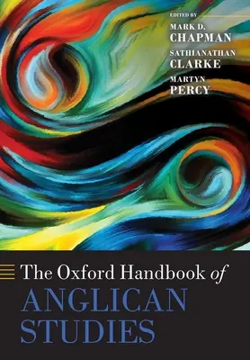 Oksfordzki podręcznik studiów anglikańskich - The Oxford Handbook of Anglican Studies