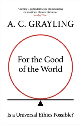 Dla dobra świata: Czy możliwe jest globalne porozumienie w sprawie globalnych wyzwań? - For the Good of the World: Is Global Agreement on Global Challenges Possible?