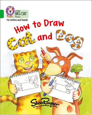 Jak narysować kota i psa: Zespół 5/Zielony - How to Draw Cat and Dog: Band 5/Green