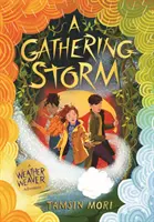 Gathering Storm - Przygoda z tkaczem pogody #2 - Gathering Storm - A Weather Weaver Adventure #2