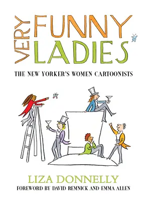 Bardzo śmieszne panie: Kobiety rysowniczki New Yorkera - Very Funny Ladies: The New Yorker's Women Cartoonists