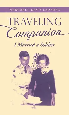 Towarzysz podróży: Wyszłam za żołnierza - Traveling Companion: I Married a Soldier