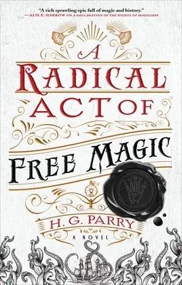 Radykalny akt wolnej magii - A Radical Act of Free Magic