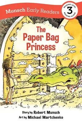 Księżniczka z papierowej torebki: wczesne czytanie - The Paper Bag Princess Early Reader