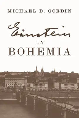 Einstein w Czechach - Einstein in Bohemia