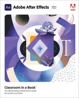 Adobe After Effects Classroom in a Book (wydanie 2022) - Adobe After Effects Classroom in a Book (2022 Release)