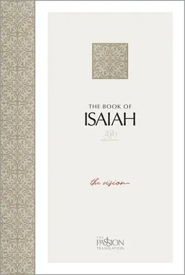 Księga Izajasza (wydanie 2020): Wizja - The Book of Isaiah (2020 Edition): The Vision