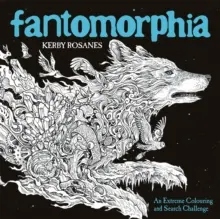 Fantomorphia - Ekstremalne wyzwanie do kolorowania i wyszukiwania - Fantomorphia - An Extreme Colouring and Search Challenge