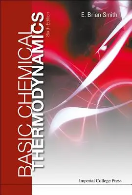 Podstawy termodynamiki chemicznej (wydanie szóste) - Basic Chemical Thermodynamics (6th Edition)