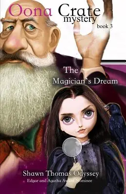 Sen maga (Tajemnica skrzyni Oona: książka 3) - The Magician's Dream (Oona Crate Mystery: book 3)