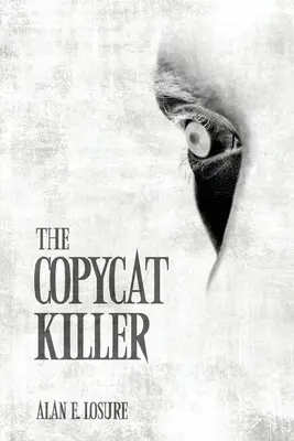 The Copycat Killer