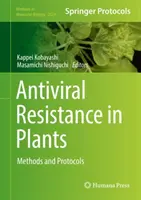 Odporność przeciwwirusowa roślin: Metody i protokoły - Antiviral Resistance in Plants: Methods and Protocols