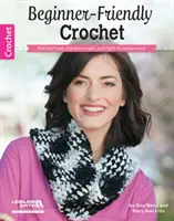 Szydełkowanie dla początkujących - nie za trudne, nie za proste, w sam raz dla początkujących - Beginner-Friendly Crochet - Not Too Hard, Not Too Simple, Just Right for Beginners