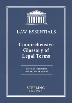 Kompleksowy słownik terminów prawnych, Podstawy prawa: Niezbędne terminy prawne zdefiniowane i opatrzone przypisami - Comprehensive Glossary of Legal Terms, Law Essentials: Essential Legal Terms Defined and Annotated