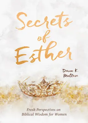 Sekrety Estery: Dewocjonalia dla kobiet - Secrets of Esther: A Devotional for Women