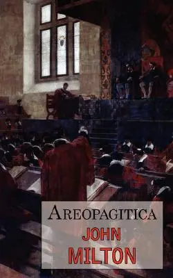 Areopagitica: Obrona wolności słowa - zawiera reprodukcję pierwszej strony oryginalnego wydania z 1644 r. - Areopagitica: A Defense of Free Speech - Includes Reproduction of the First Page of the Original 1644 Edition