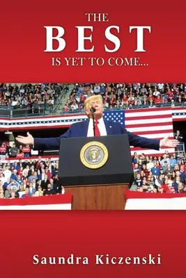 Najlepsze dopiero nadejdzie... - The Best Is Yet to Come...