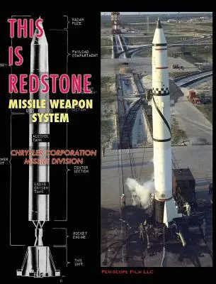 To jest system broni rakietowej Redstone - This is Redstone Missile Weapon System