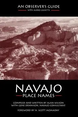 Nazwy miejsc Navajo: Przewodnik obserwatora - Navajo Place Names: An Observer's Guide