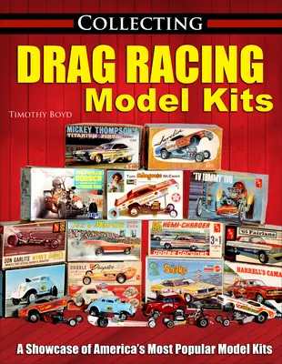 Kolekcjonowanie zestawów modeli wyścigowych - Collecting Drag Racing Model Kits