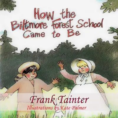 Jak powstała szkoła leśna w Biltmore - How the Biltmore Forest School Came To Be