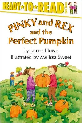 Pinky i Rex i doskonała dynia: Gotowe do czytania, poziom 3 - Pinky and Rex and the Perfect Pumpkin: Ready-To-Read Level 3