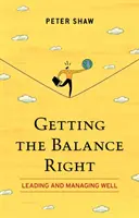 Właściwa równowaga - Getting the Balance Right