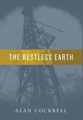 Niespokojna Ziemia - The Restless Earth