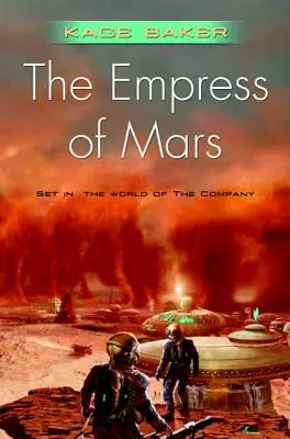 Cesarzowa Marsa: osadzona w świecie Kompanii - The Empress of Mars: Set in the World of the Company