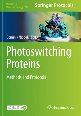 Białka fotoprzełączające: Metody i protokoły - Photoswitching Proteins: Methods and Protocols