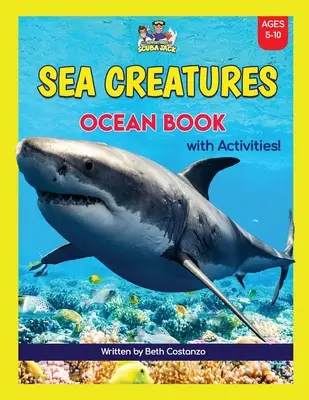 Super Fun Sea Creatures Ocean Book z ćwiczeniami dla dzieci! - Super Fun Sea Creatures Ocean Book with Activities for Kids!