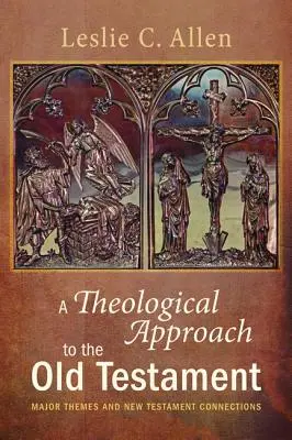 Teologiczne podejście do Starego Testamentu - A Theological Approach to the Old Testament