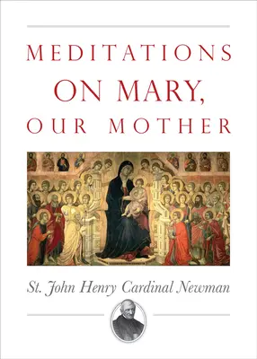 Medytacje o Maryi, naszej Matce - Meditations on Mary, Our Mother