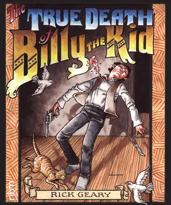 Prawdziwa śmierć Billy'ego Kida - The True Death of Billy the Kid