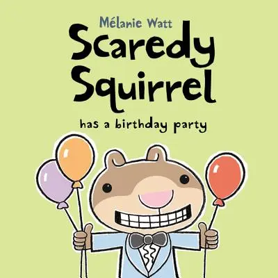 Wystraszona wiewiórka urządza przyjęcie urodzinowe - Scaredy Squirrel Has a Birthday Party