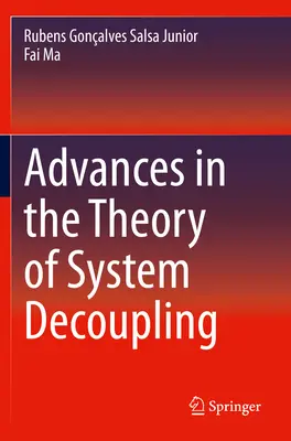 Postępy w teorii odłączania systemów - Advances in the Theory of System Decoupling