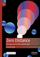 Zero Dystansu: Zarządzanie w erze kwantowej - Zero Distance: Management in the Quantum Age