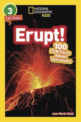 National Geographic Readers: Erupt! 100 zabawnych faktów o wulkanach (L3) - National Geographic Readers: Erupt! 100 Fun Facts about Volcanoes (L3)