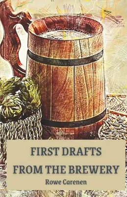 Pierwsze szkice z browaru - First Drafts from the Brewery