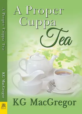 Właściwa filiżanka herbaty - A Proper Cuppa Tea