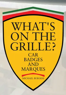 Co jest na grillu? Odznaki i marki samochodów - What's on the Grille?: Car Badges and Marques