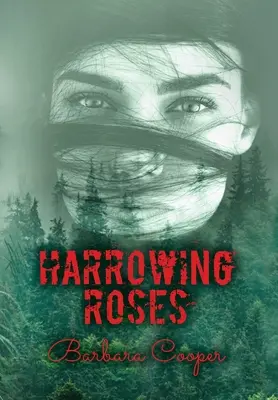 Wstrząsające róże - Harrowing Roses