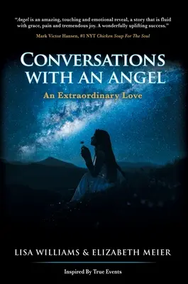 Rozmowy z aniołem: Niezwykła miłość - Conversations with an Angel: An Extraordinary Love