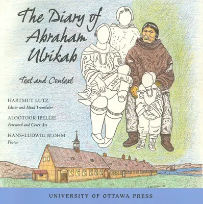 Dziennik Abrahama Ulrikaba: Tekst i kontekst - The Diary of Abraham Ulrikab: Text and Context