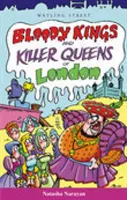 Krwawi królowie i zabójcze królowe Londynu - Bloody Kings and Killer Queens of London