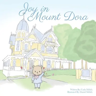 Radość na górze Dora - Joy in Mount Dora