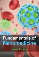 Podstawy nanomedycyny (Leary James F. (Purdue University Indiana)) - Fundamentals of Nanomedicine (Leary James F. (Purdue University Indiana))